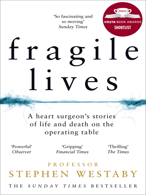 Title details for Fragile Lives by Stephen Westaby - Available